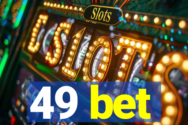 49 bet